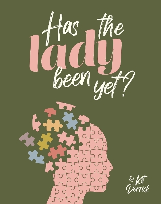 Book cover for Has The Lady Been Yet?