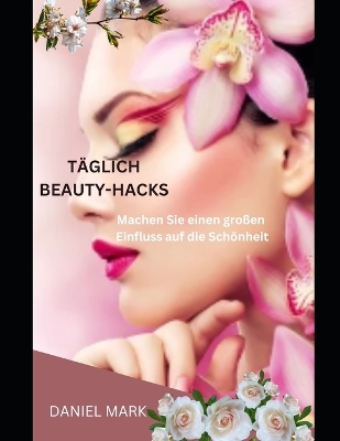 Book cover for Tägliche Beauty-Hacks