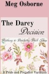 Book cover for The Darcy Decision