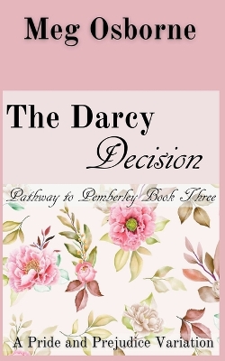 Book cover for The Darcy Decision