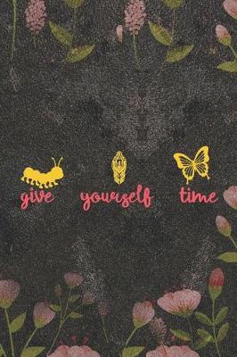 Book cover for Give Yourself Time