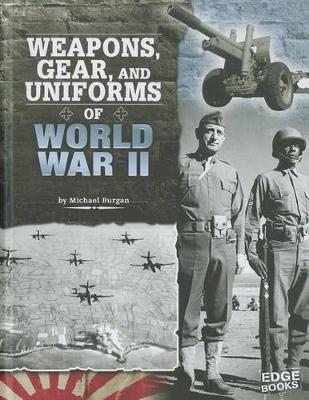 Book cover for Weapons, Gear, and Uniforms of World War II