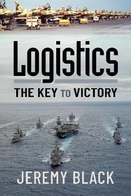 Book cover for Logistics: The Key to Victory