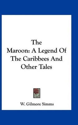 Book cover for The Maroon