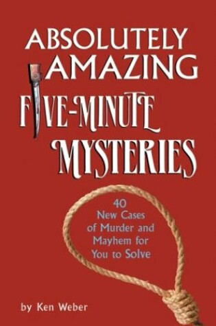 Cover of Absolutely Amazing Five-Minute Mysteries