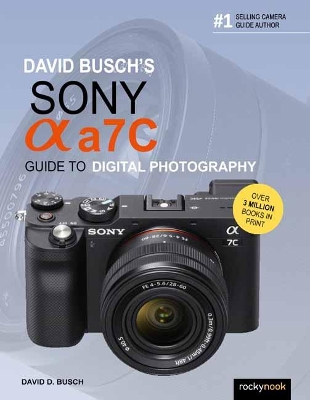 Book cover for David Busch's Sony Alpha A7C Guide to Digital Photography