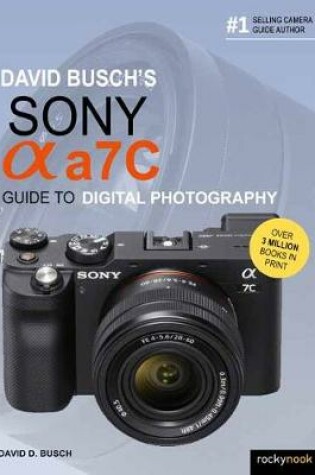 Cover of David Busch's Sony Alpha A7C Guide to Digital Photography