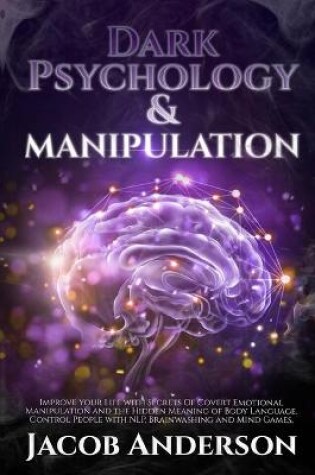 Cover of Dark Psychology and Manipulation - 4 books in 1