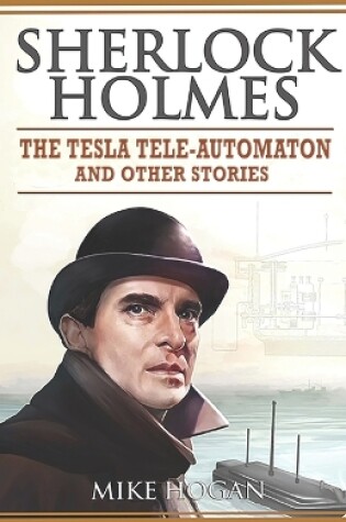 Cover of Sherlock Holmes - The Tesla Tele-Automaton