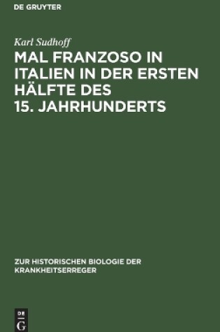 Cover of Mal Franzoso in Italien in Der Ersten Hälfte Des 15. Jahrhunderts