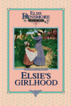 Book cover for Elsie's Girlhood, Book 3