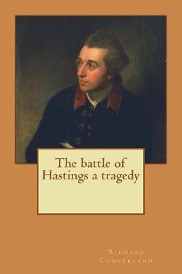 Book cover for The battle of Hastings a tragedy