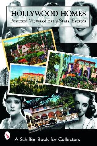 Cover of Hollywood Homes: Ptcard Views of Early Stars' Estates