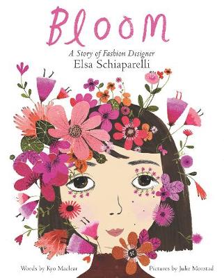 Book cover for Bloom: A Story of Fashion Designer Elsa Schiaparelli