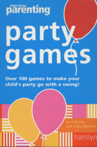 Cover of "Practical Parenting" Party Games