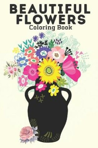 Cover of Beautiful Flowers Coloring Book