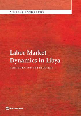 Book cover for Labor Market Dynamics in Libya