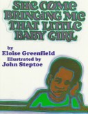 Book cover for She Come Bringing ME That Little Baby