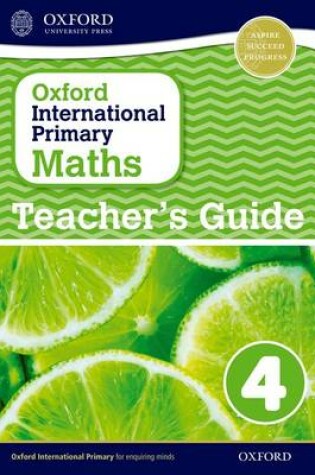 Cover of Oxford International Primary Maths: Stage 4: Age 8-9: Teacher's Guide 4