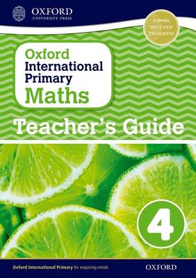 Book cover for Oxford International Primary Maths: Stage 4: Age 8-9: Teacher's Guide 4