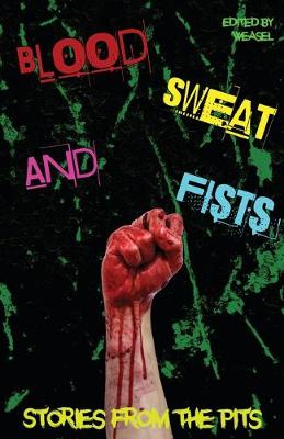 Book cover for Blood, Sweat and Fists