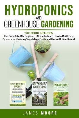 Book cover for Hydroponics and Greenhouse Gardening. This Book includes