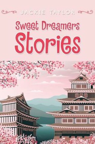 Cover of Sweet Dreamers Stories