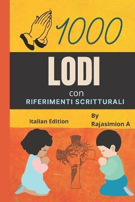 Book cover for 1000 lodi libro con riferimenti scritturali