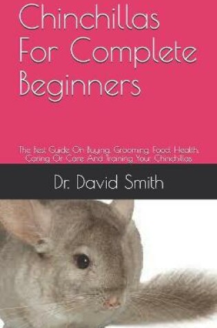 Cover of Chinchillas For Complete Beginners