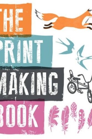 Cover of Print Making Book, The