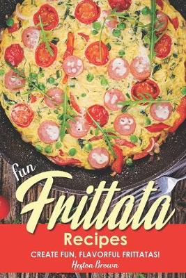 Book cover for Fun Frittata Recipes