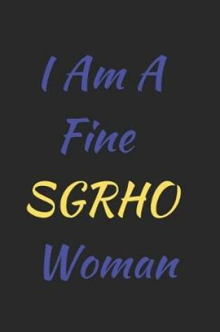 Cover of I Am a Fine Sgrho Woman