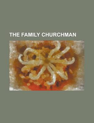 Book cover for The Family Churchman