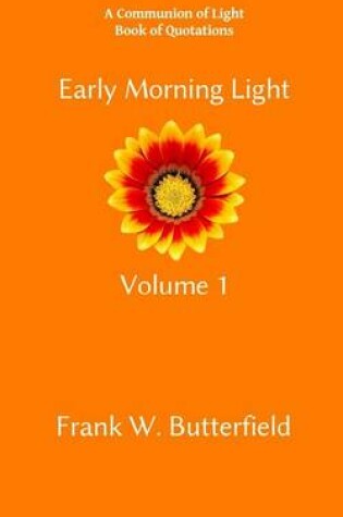 Cover of Early Morning Light, Volume 1