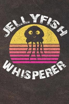 Book cover for Jellyfish Whisperer