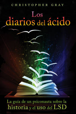 Book cover for Los Diarios Del Acido (the Acid Diaries)