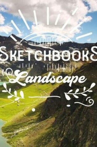 Cover of Sketchbooks Landscape