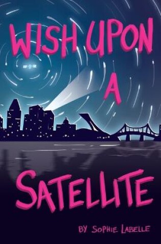 Cover of Wish Upon a Satellite