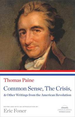 Book cover for Common Sense, the Crisis, & Other Writings from the American Revolution