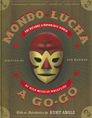 Book cover for Mondo Lucha A Go-Go