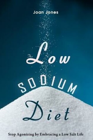Cover of The Low Sodium Diet