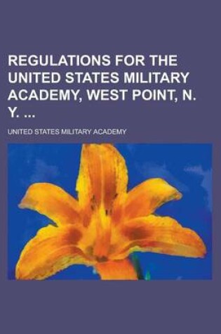 Cover of Regulations for the United States Military Academy, West Point, N. Y.