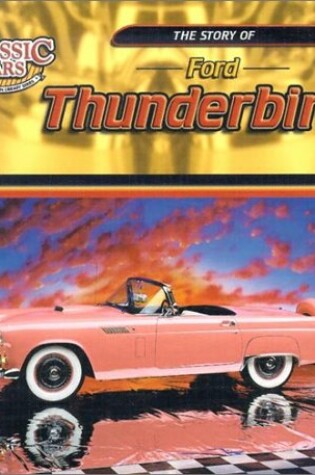 Cover of The Story of Ford Thunderbirds