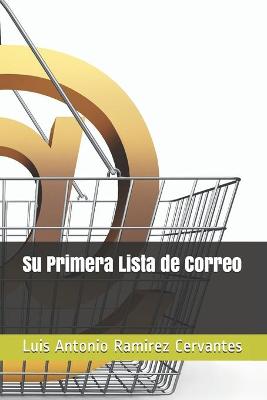 Book cover for Su Primera Lista de Correo