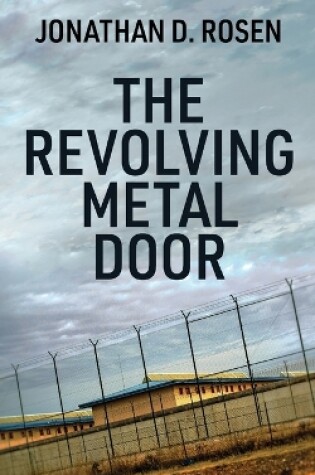Cover of The Revolving Metal Door