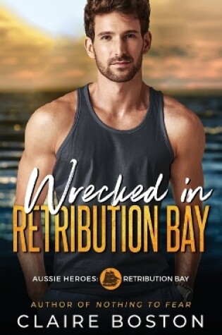 Cover of Wrecked in Retribution Bay