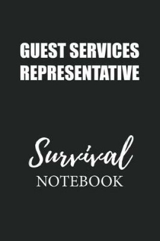 Cover of Guest Services Representative Survival Notebook