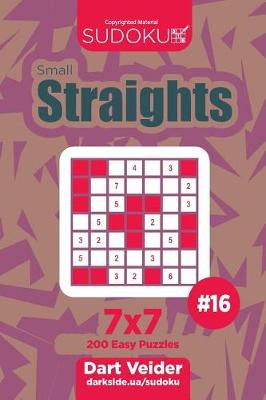 Cover of Sudoku Small Straights - 200 Easy Puzzles 7x7 (Volume 16)