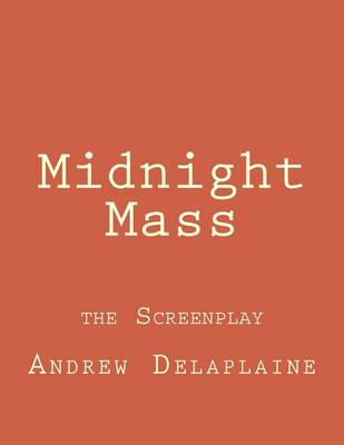 Book cover for Midnight Mass - The Screenplay