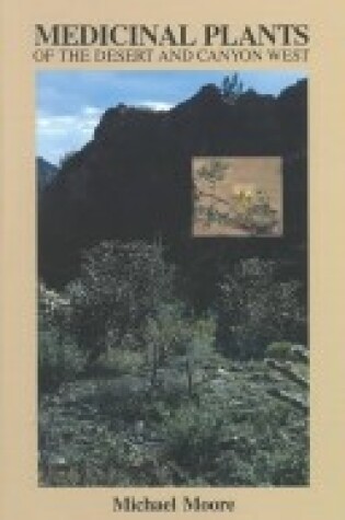 Cover of Medicinal Plants of the Desert and Canyon West